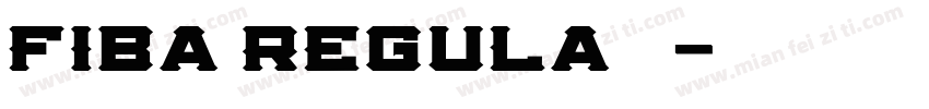Fiba Regula 下载字体转换